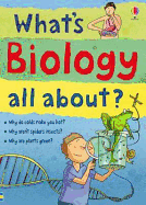 What's Biology All About?
