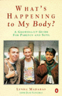 What's Happening to My Body ?