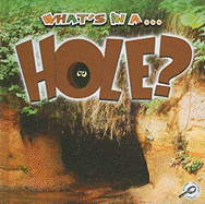What's in a... Hole?