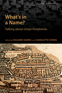 What's in a Name?: Talking about Urban Peripheries