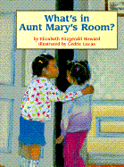 What's in Aunt Mary's Room?