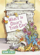 What's in Oscar's Trash Can?