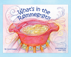 What's in the R�mmegr�t?!