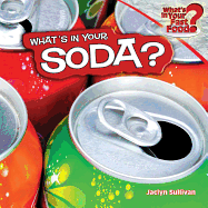 What's in Your Soda?