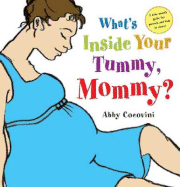 What's Inside Your Tummy, Mommy?