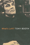 What's Left?: A Political Memoir