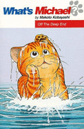 What's Michael? Volume 3: Off the Deep End
