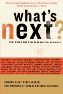 What's Next?: Exploring the New Terrain for Business