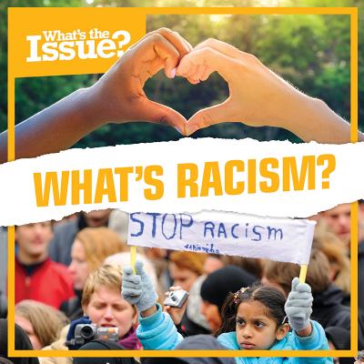 What's Racism? - Rogers, Amy B