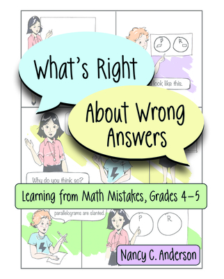 What's Right About Wrong Answers: Learning From Math Mistakes, Grades 4-5 - Anderson, Nancy