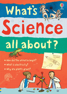 What's Science All About?