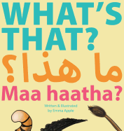 What's That? Maa Haatha?