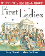 What's the Big Deal about First Ladies