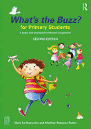 What's the Buzz? for Primary Students: A Social and Emotional Enrichment Programme