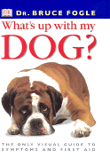 What's Up with My Dog?