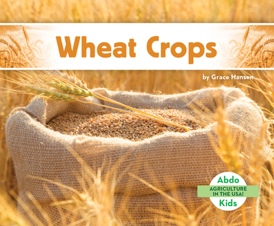 Wheat Crops - Hansen, Grace