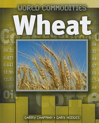 Wheat - Chapman, Garry, and Hodges, Gary