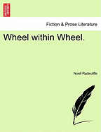 Wheel Within Wheel.