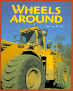 Wheels Around - Rotner, Shelley