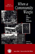 When a Community Weeps: Case Studies in Group Survivorship