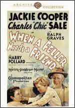 When a Feller Needs a Friend