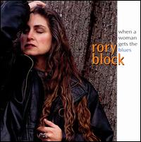 When a Woman Gets the Blues - Rory Block
