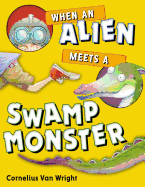 When an Alien Meets a Swamp Monster