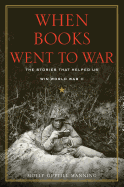 When Books Went to War