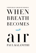 When Breath Becomes Air