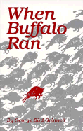 When Buffalo Ran