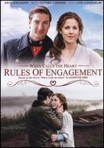 When Calls the Heart: Rules of Engagement