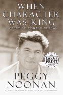 When Character Was King