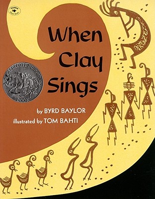 When Clay Sings - Baylor, Byrd