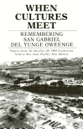 When Cultures Meet: Remembering San Gabriel del Yungue Oweenge