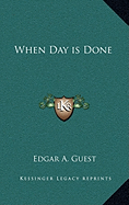 When Day is Done