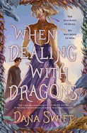 When Dealing with Dragons