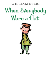 When Everybody Wore a Hat