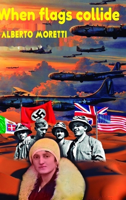 When Flags Collide - Moretti, Alberto