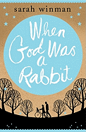 When God Was a Rabbit