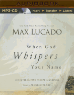 When God Whispers Your Name