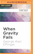 When Gravity Fails