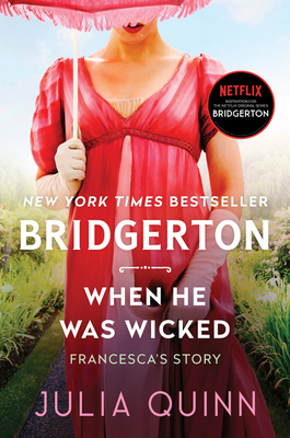 When He Was Wicked - Quinn, Julia