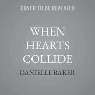 When Hearts Collide