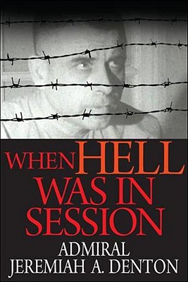 When Hell Was in Session - Denton, Jeremiah A, Jr., and Brandt, Ed