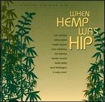 When Hemp Was Hip