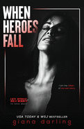 When Heroes Fall: An Enemies-to-Lovers Mafia Romance