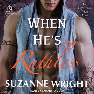When He's Ruthless - Wright, Suzanne, and Cook, Samantha (Read by)