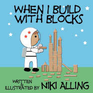 When I Build With Blocks