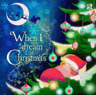 When I Dream of Christmas