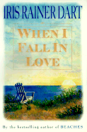When I Fall in Love - Dart, Iris Rainer